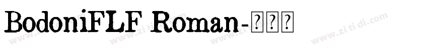 BodoniFLF Roman字体转换